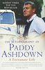 A Fortunate Life: The Autobiography of Paddy Ashdown
