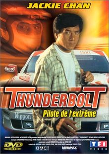 Jackie Chan sous pression - Thunderbolt, pilote de l'extrême
