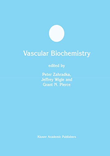 Vascular Biochemistry (Developments in Molecular and Cellular Biochemistry, 41, Band 41)