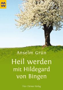 Heil werden mit Hildegard von Bingen, Münsterschwarzacher Geschenkheft