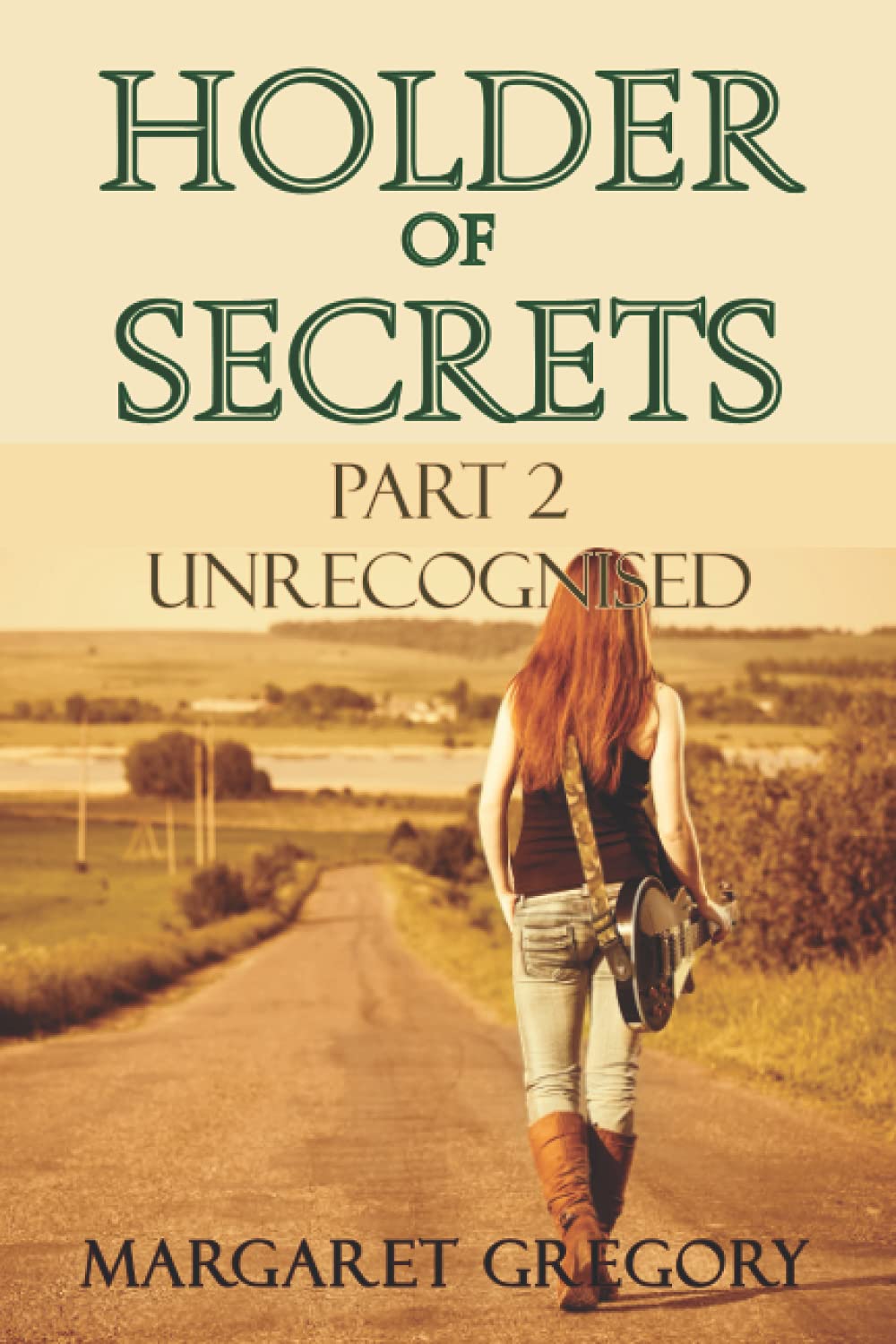 Holder of Secrets Book 2 - Unsuspected