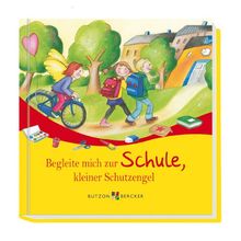 Begleite mich zur Schule, kleiner Schutzengel