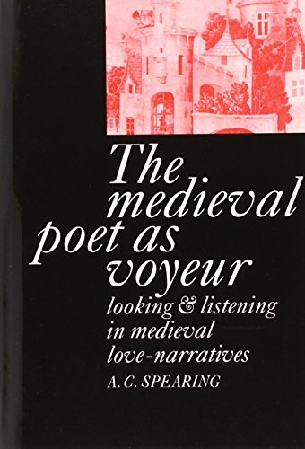 The Medieval Poet as Voyeur