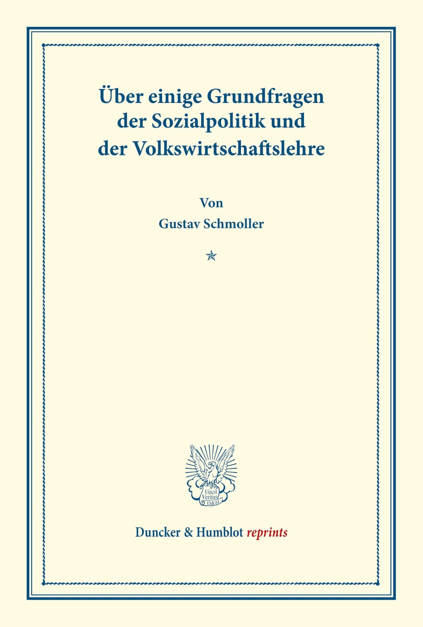 Über einige Grundfragen der Sozialpolitik und der Volkswirtschaftslehre.