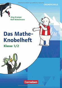 Rätseln und Üben in der Grundschule - Mathematik: Klasse 1/2 - Mathe-Knobelhefte: Kopiervorlagen