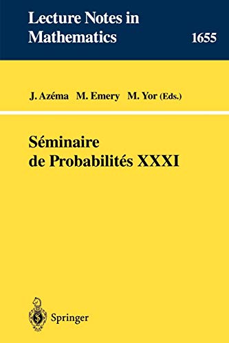Séminaire de probabilités XXXI, 1995-1996, Paris