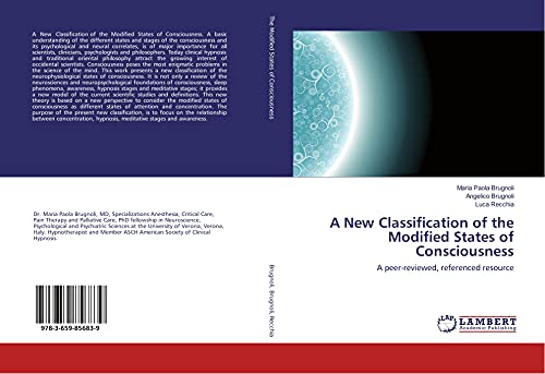 A New Classification of the Modified States of Consciousness: A peer-reviewed, referenced resource