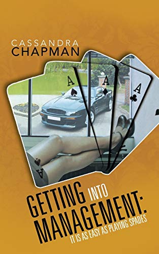 Getting Into Management: It is as Easy as Playing Spades