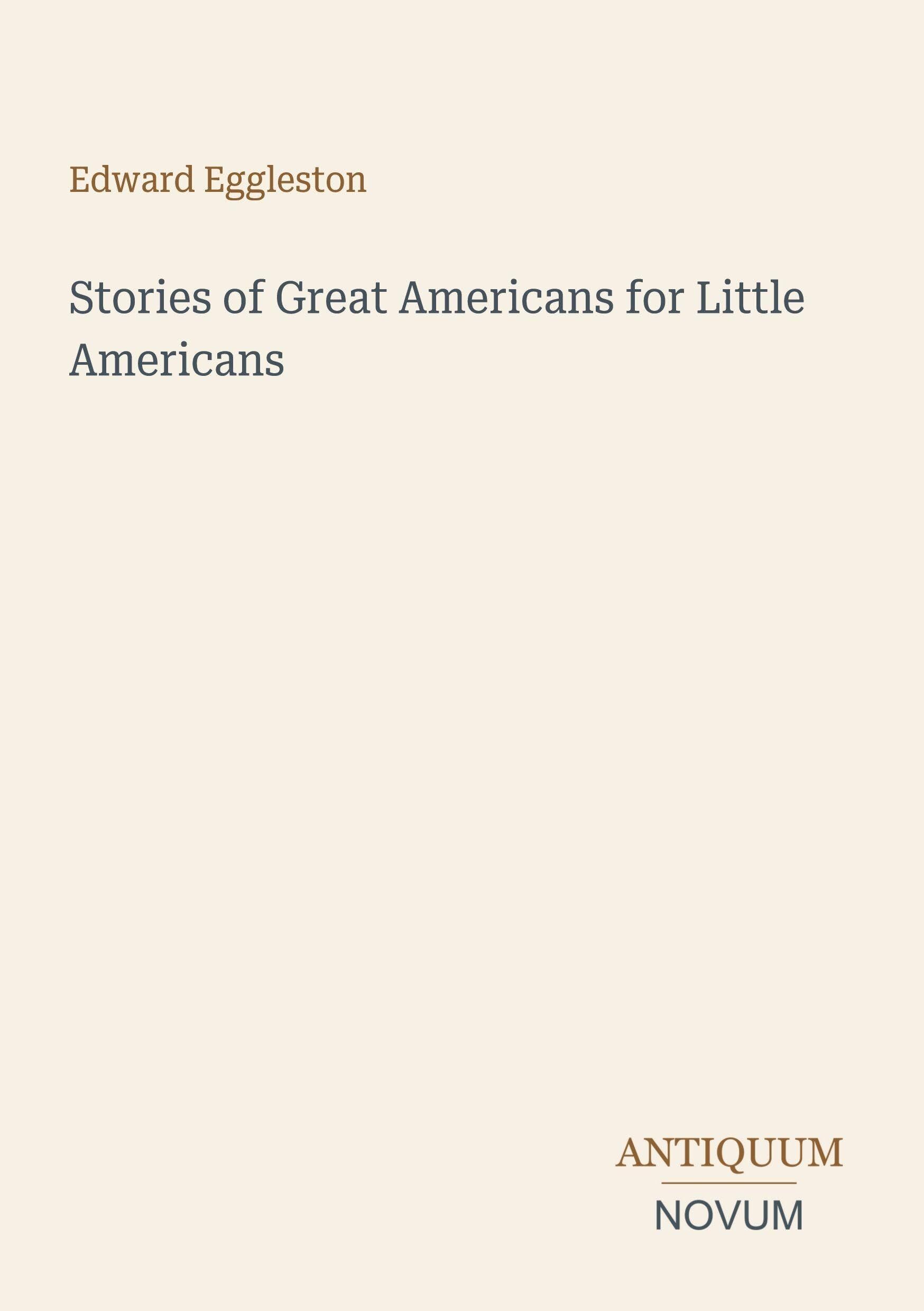 Stories of Great Americans for Little Americans