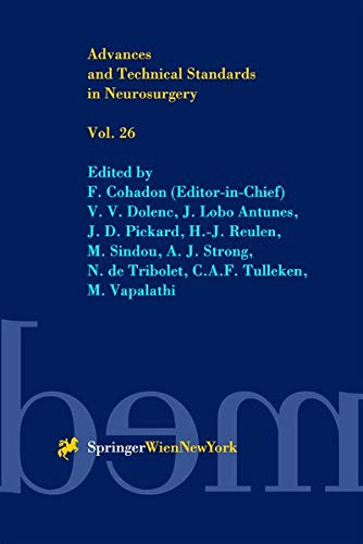 Advances and Technical Standards in Neurosurgery (Advances and Technical Standards in Neurosurgery, 26, Band 26)
