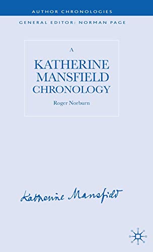 A Katherine Mansfield Chronology (Author Chronologies Series)