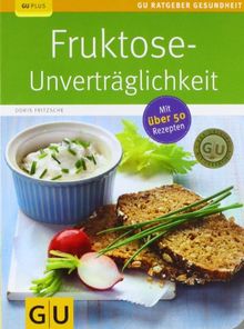 Fruktose-Unverträglichkeit (GU Ratgeber Gesundheit)