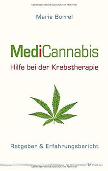 MediCannabis: Hilfe bei der Krebstherapie. Ratgeber & Erfahrungsbericht