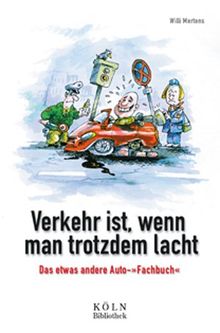 Mertens: Verkehr ist, wenn man trotzdem lacht