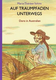 Auf Traumpfaden unterwegs: Doro in Australien