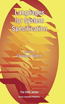 Languages for System Specification: Selected Contributions on UML, SystemC, System Verilog, Mixed-Signal Systems, and Property Specification from FDL’03 (ChDL Series)