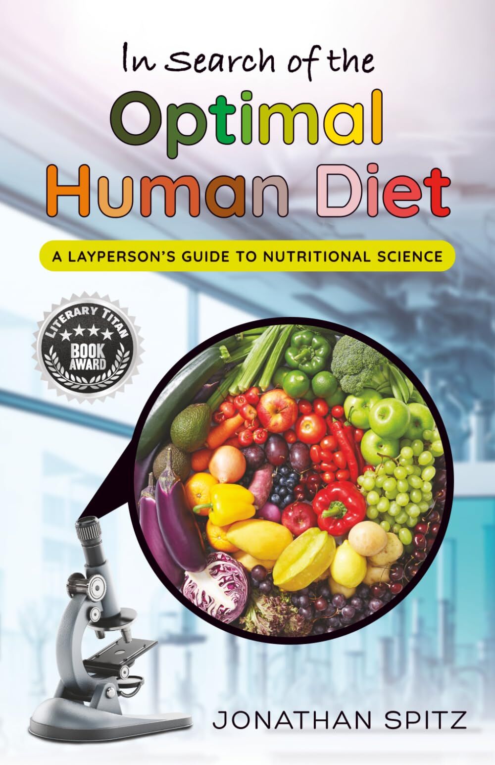In Search of the Optimal Human Diet