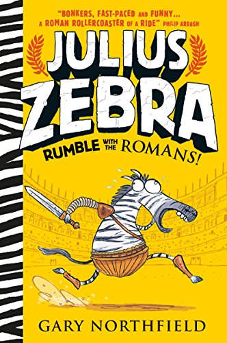 Julius Zebra Rumble with the Romans! - Gary Northfield Kartoniert (TB)