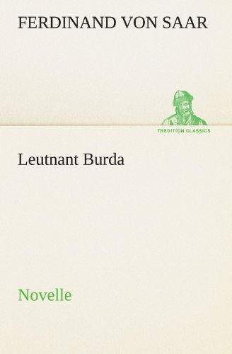 Leutnant Burda: Novelle (TREDITION CLASSICS)
