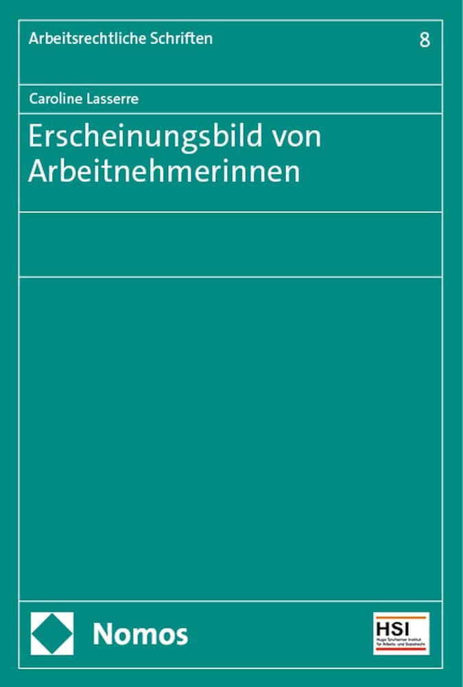 Erscheinungsbild von Arbeitnehmerinnen (Arbeitsrechtliche Schriften)