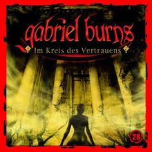 28: im Kreis des Vertrauens von Gabriel Burns | CD | Zustand sehr gut