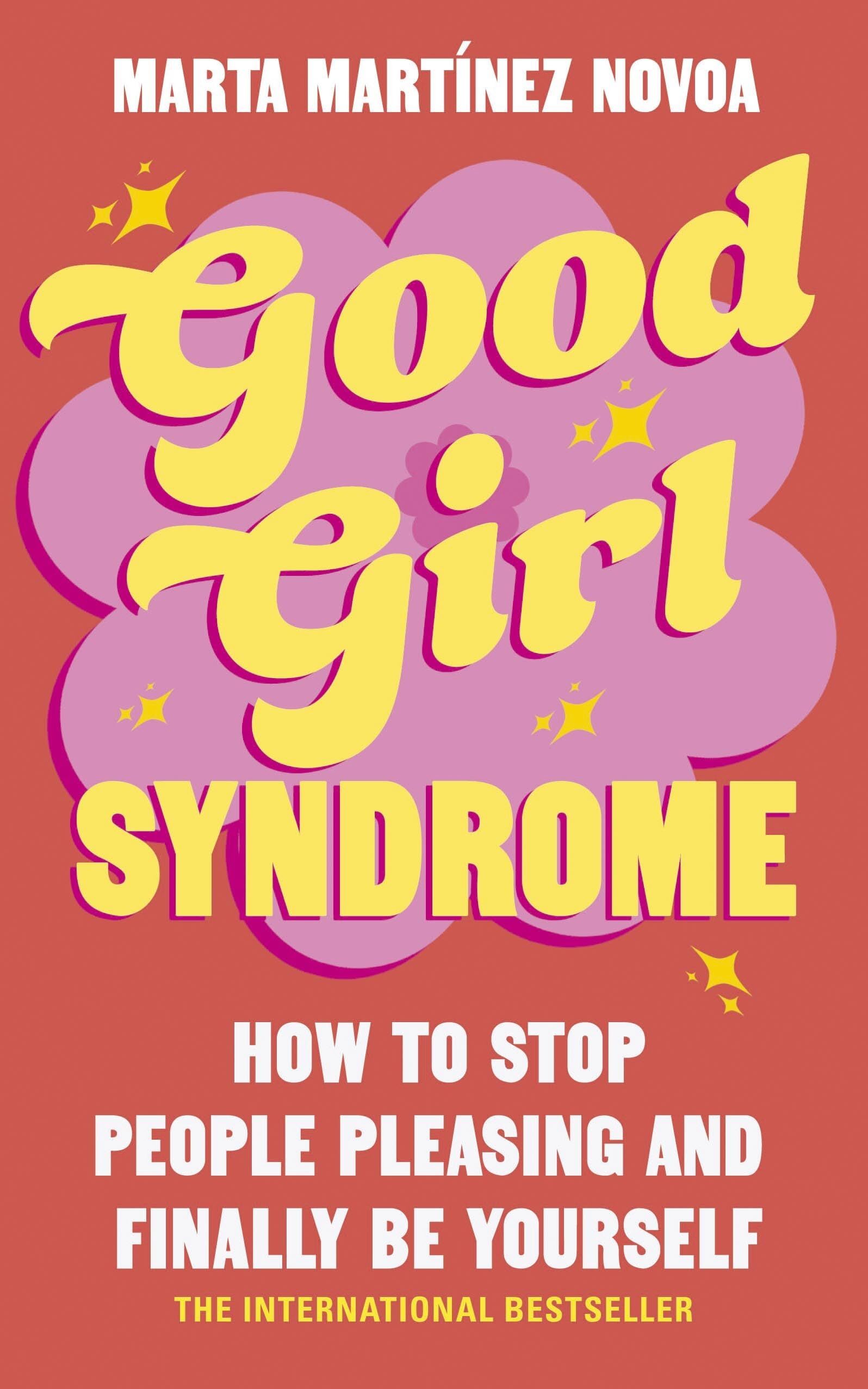 Novoa, Marta Martínez: Good Girl Syndrome