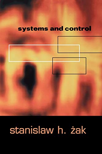 Systems and Control (The Oxford Electrical and Computer Engineering)