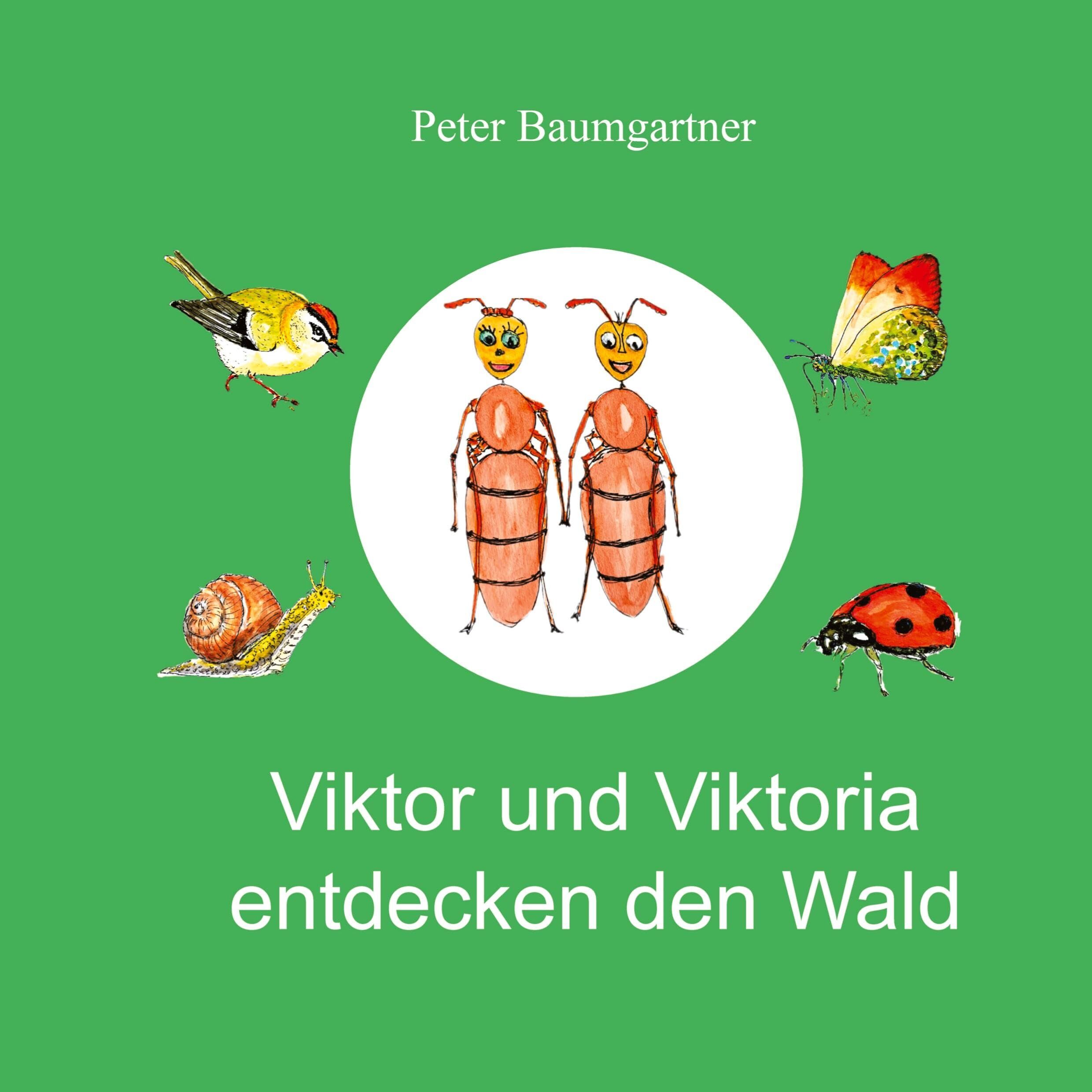 Viktor und Viktoria entdecken den Wald