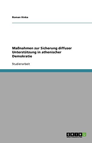 Maßnahmen zur Sicherung diffuser Unterstützung in athenischer Demokratie
