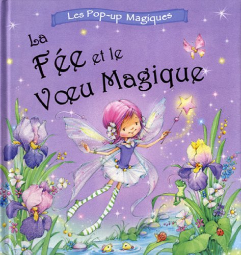 La Fée Et Le Voeu Magique