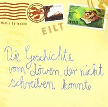 Die Geschichte vom Löwen, der nicht schreiben konnte