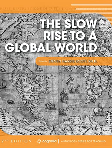 Slow Rise to a Global World