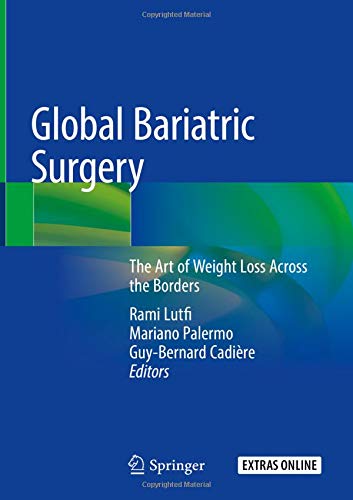 Global Bariatric Surgery: The Art of Weight Loss Across the Borders