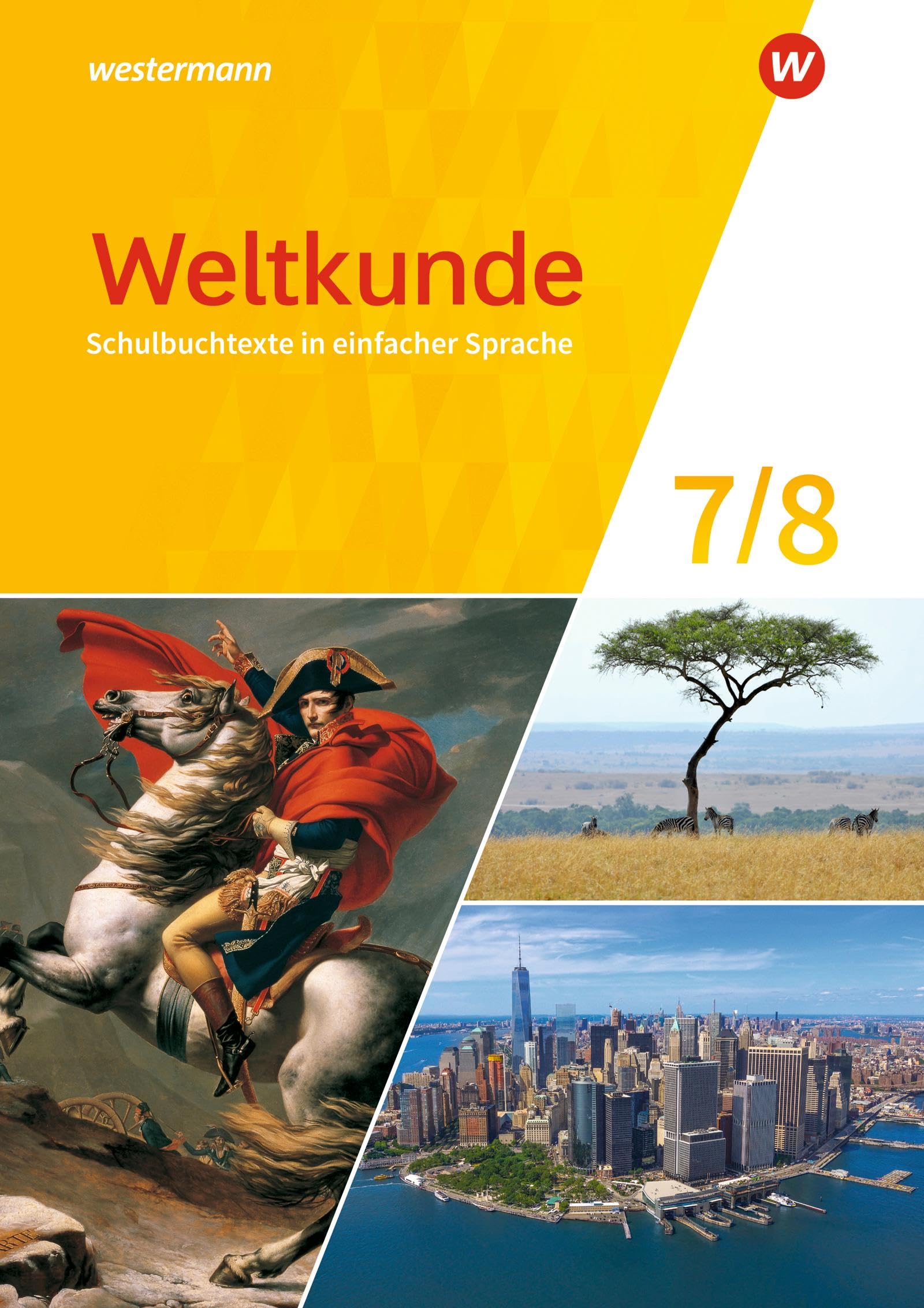 Weltkunde für Gemeinschaftsschulen in Schleswig-Holstein - Ausgabe 2024: Schulbuchtexte in einfacher Sprache 7 / 8 (Weltkunde: Weltkunde für Gemeinschaftsschulen in Schleswig-Holstein - Ausgabe 2024)