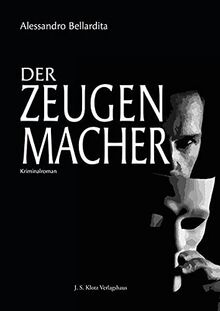 Der Zeugenmacher