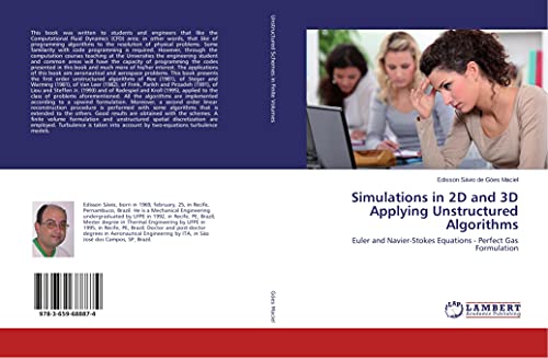 Simulations in 2D and 3D Applying Unstructured Algorithms: Euler and Navier-Stokes Equations - Perfect Gas Formulation