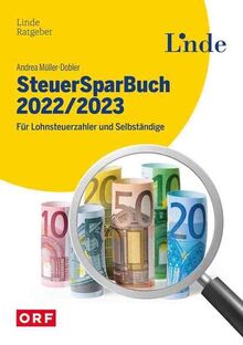 SteuerSparBuch 2022/2023: Für Lohnsteuerzahler und Selbständige (Ausgabe Österreich)