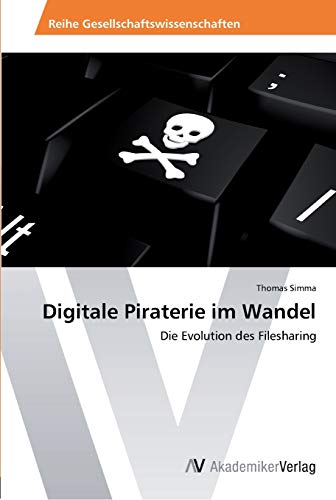 Digitale Piraterie im Wandel: Die Evolution des Filesharing