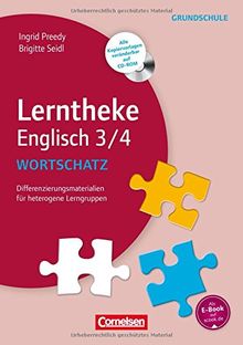 Lerntheke Grundschule - Englisch: Wortschatz 3/4: Differenzierungsmaterial für heterogene Lerngruppen. Kopiervorlagen mit CD-ROM