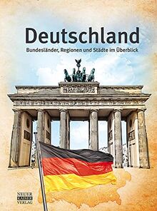 Deutschland: Bundesländer, Regionen und Städte im Überblick von Neuer Kaiser | Buch | Zustand gut
