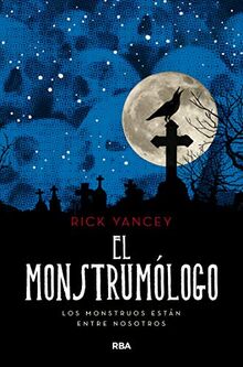 El Monstrumólogo (Ficción Young Adult, Band 1)