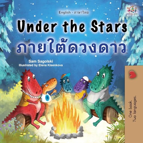 Under the Stars (English Thai Bilingual Kid's Book) (English Thai Bilingual Collection)