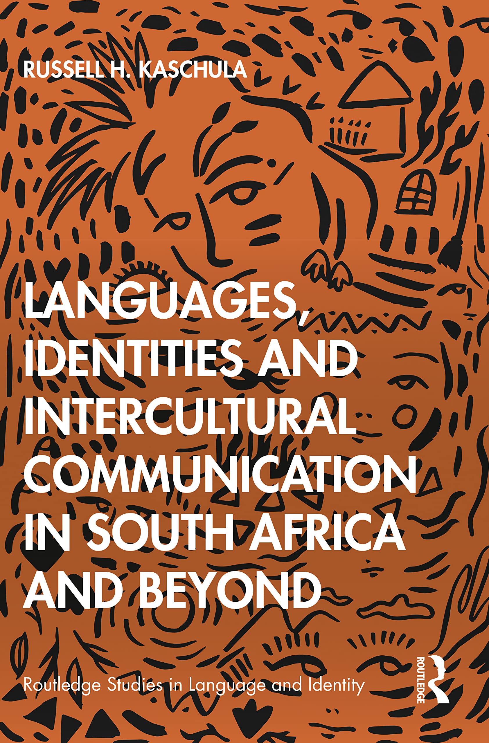 Languages, Identities and Intercultural Communication in South Africa and Beyond (Routledge Studies in Language and Identity)