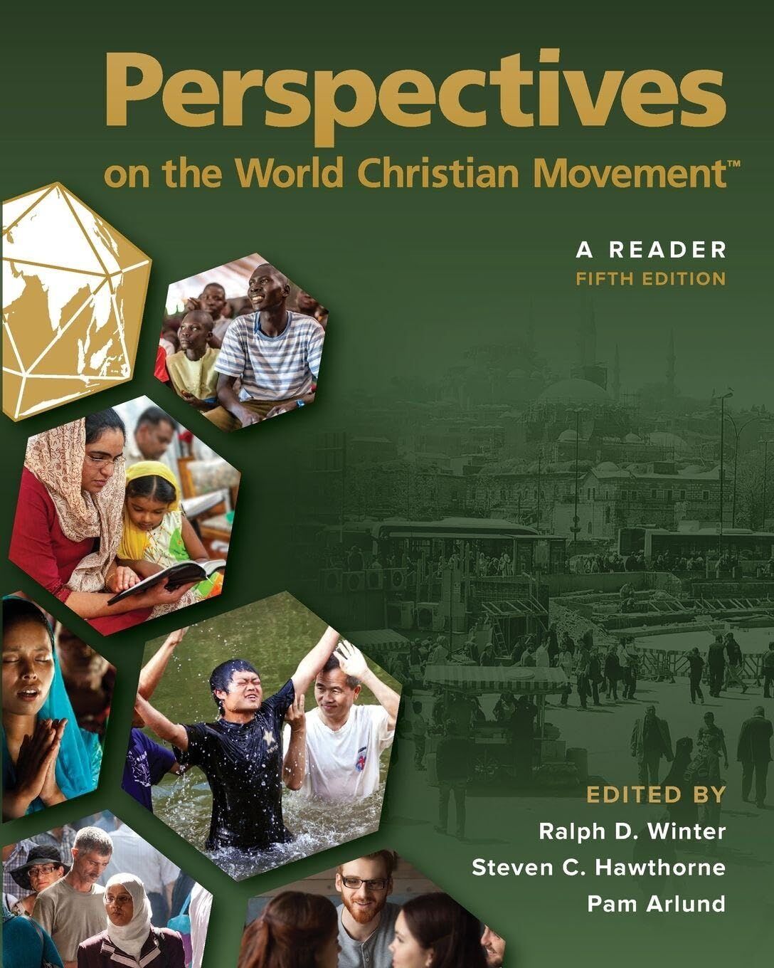 Perspectives on the World Christian Movement - 5th Edition