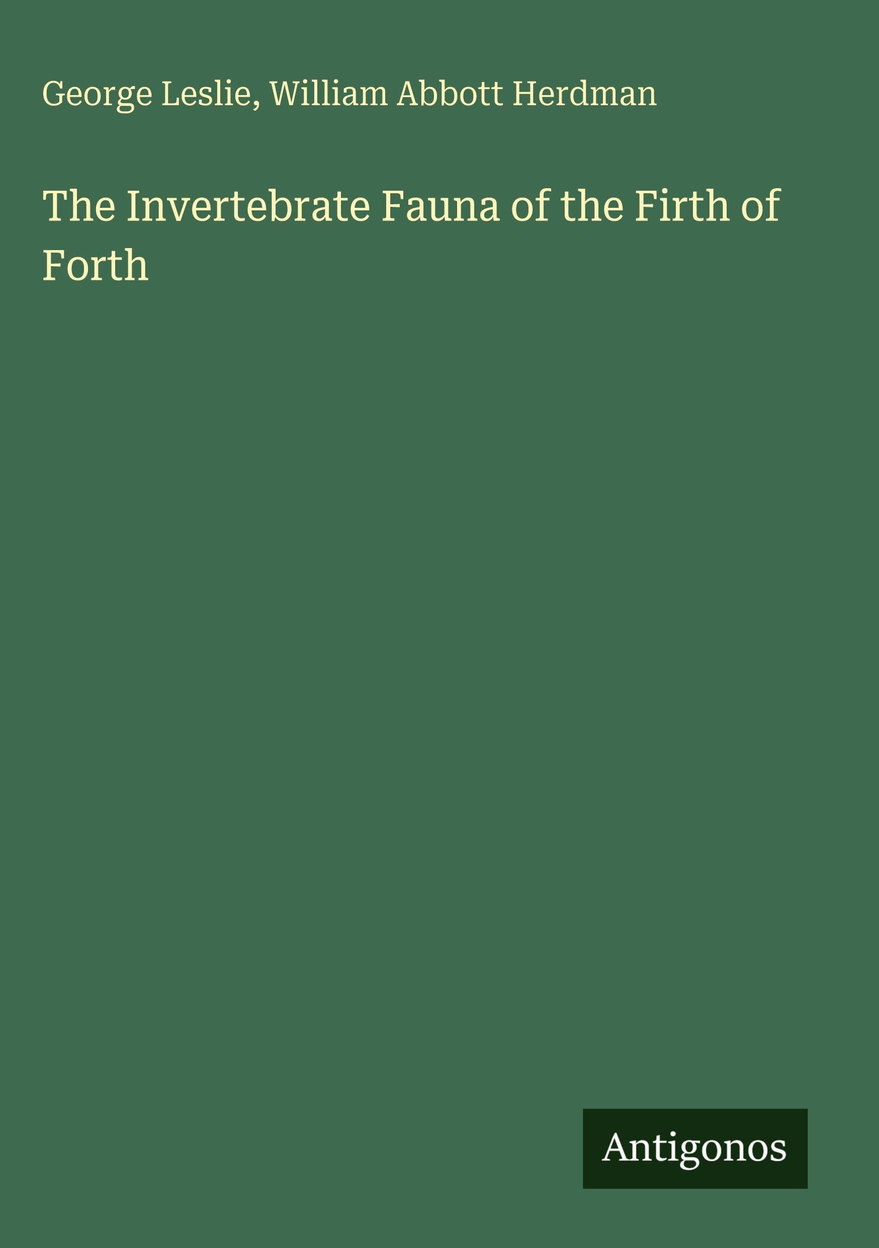The Invertebrate Fauna of the Firth of Forth