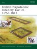 British Napoleonic Infantry Tactics 1792-1815 (Elite, Band 164)
