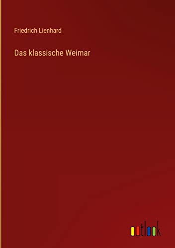 Das klassische Weimar