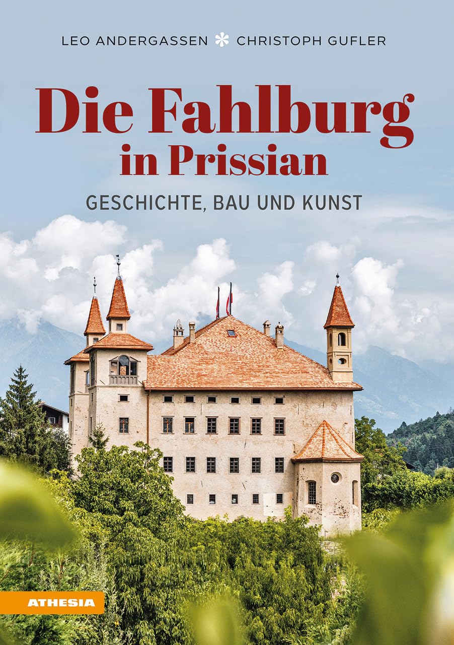Die Fahlburg in Prissian: Geschichte, Bau und Kunst