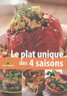 Le plat unique : les recettes des quatre saisons