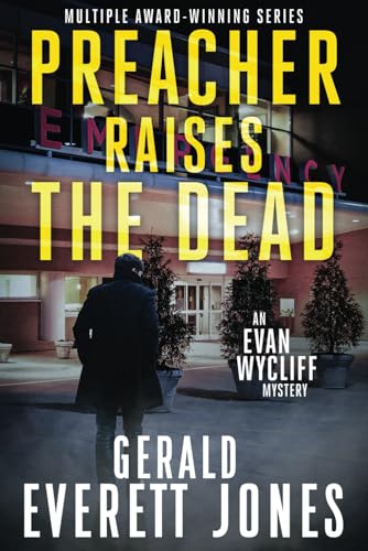 Preacher Raises the Dead: An Evan Wycliff Mystery (Evan Wycliff Mysteries, Band 3)